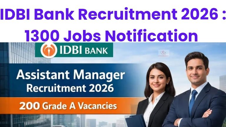 IDBI Bank Recruitment 2026 Assistant Manager and Junior Assistant Manager 1300 jobs notification image